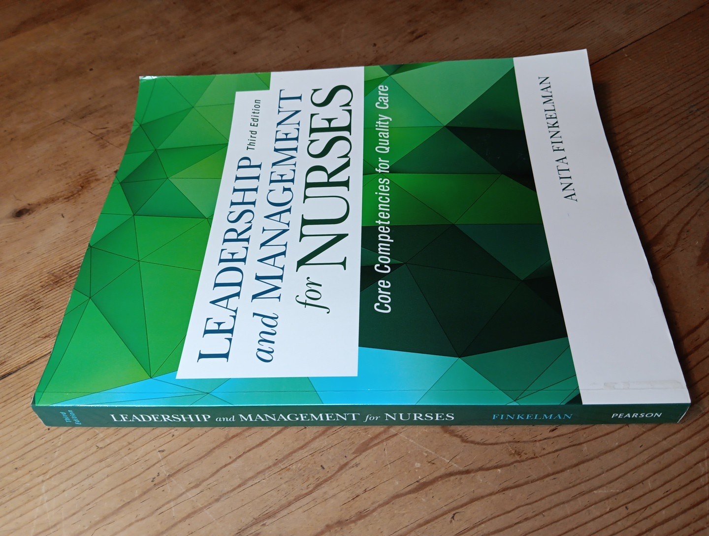 Leadership and Management for Nurses Third Ed Pearson Finkelman PB Text 2016