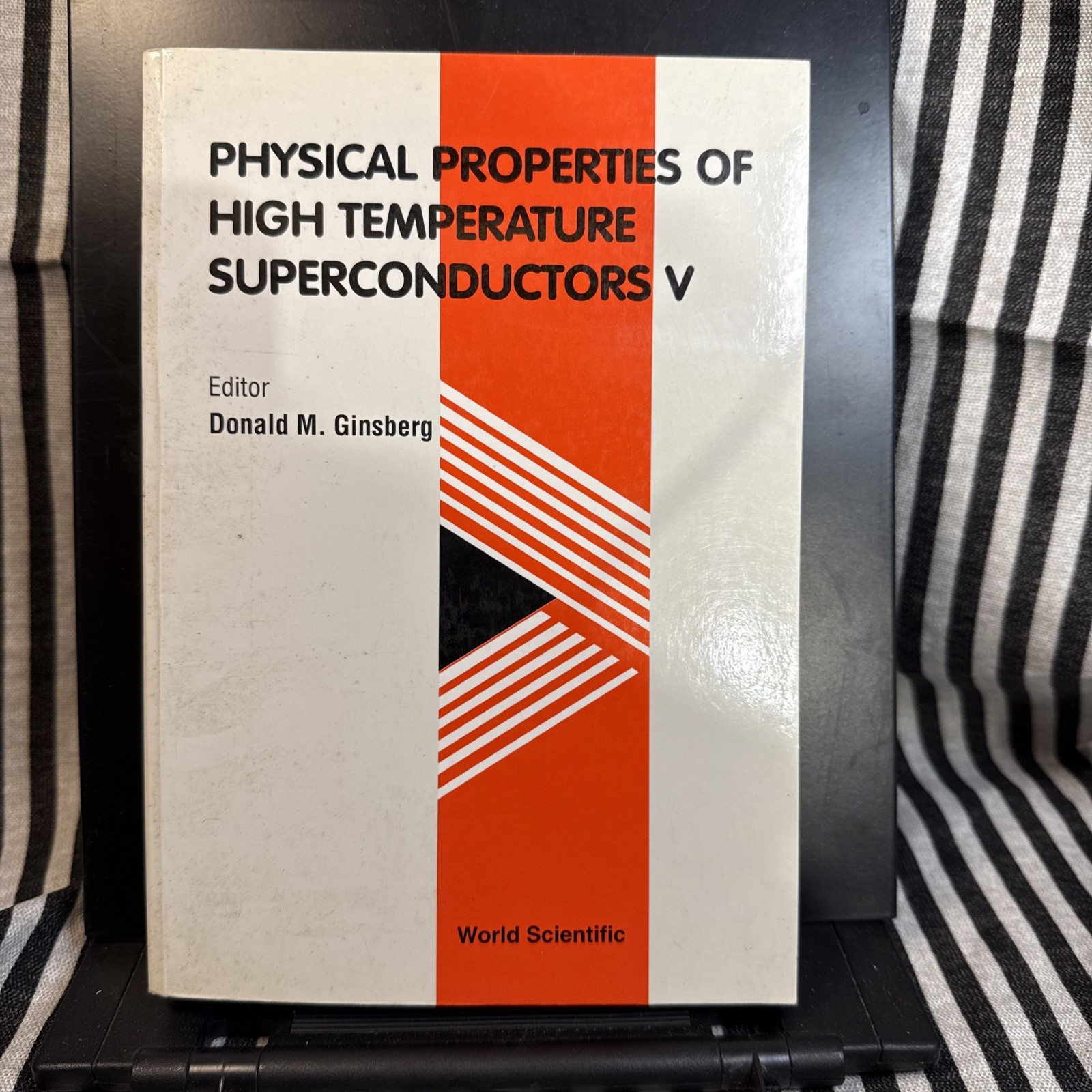 PHYSICAL PROPERTIES OF HIGH TEMPERATURE SUPERCONDUCTORS II By Donald M Ginsberg