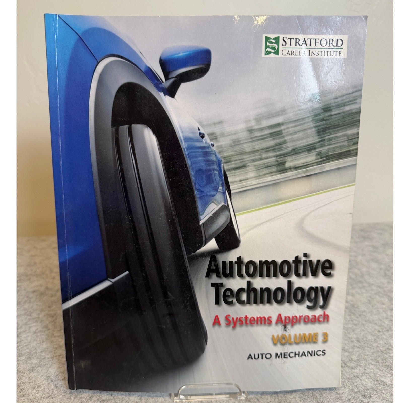 Automotive Technology: A Systems Approach Vol 3 – Stratford Textbook