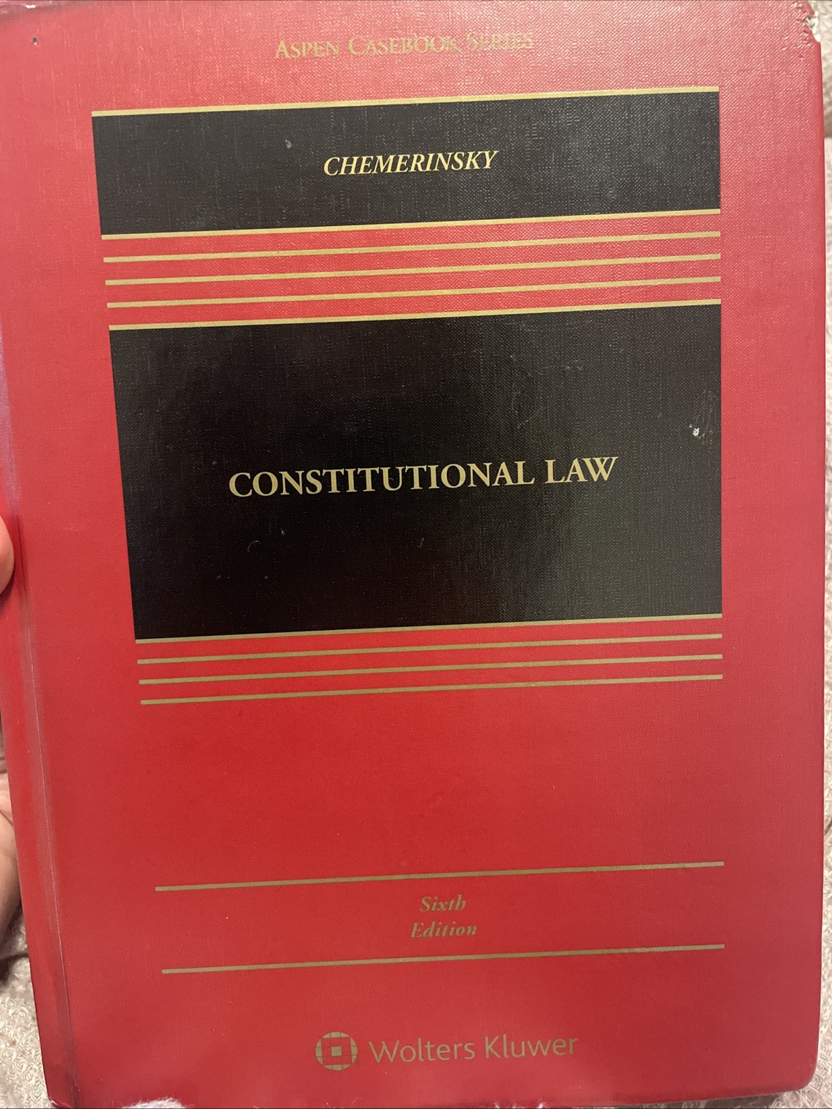 Aspen Casebook Ser.: Constitutional Law by Erwin Chemerinsky (Sixth Edition)
