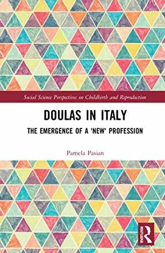 Doulas in Italy (Social Science – Hardcover, by Pasian Pamela – Very Good c
