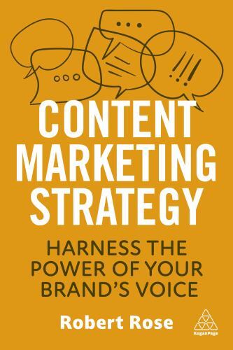 Content Marketing Strategy : Harness the Power of Your Brand’s Voice, Paperba…