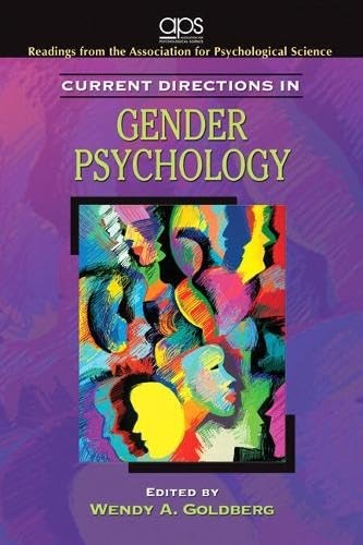 Current Directions in Gender Psychology for Women’s Lives: A Psychological E…