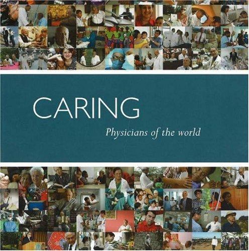Caring: Physicians of the Worl – GOOD