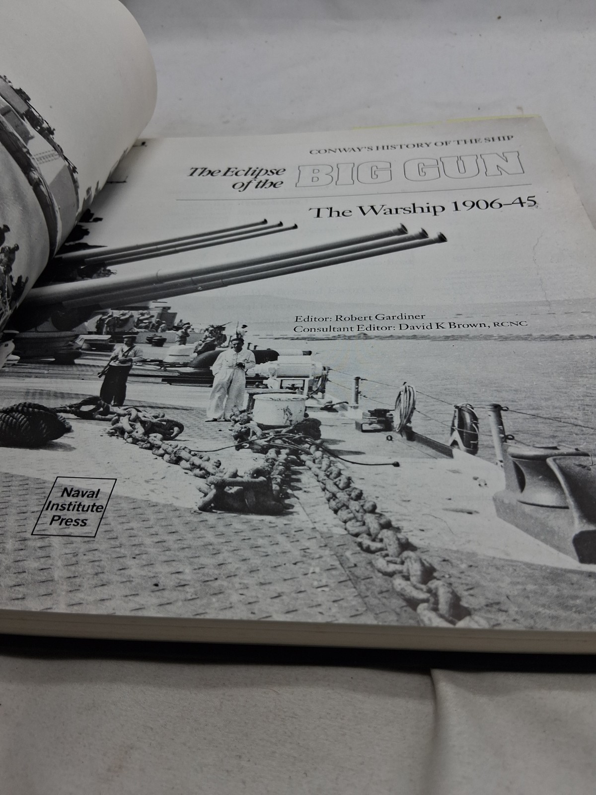 Conway’s History of the Ship: The Eclipse of the Big Gun: The Warship 1906-1945