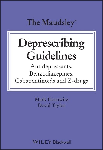 Mark Horowitz David M. The Maudsley Deprescribing Guid (Paperback) (UK IMPORT)