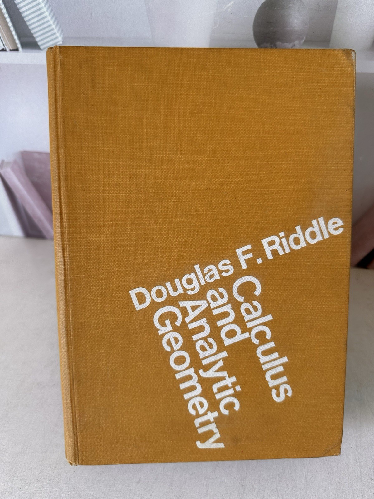 Vtg 1970 Calculus and Analytic Geometry Textbook Douglas Riddle Wadsworth Pub