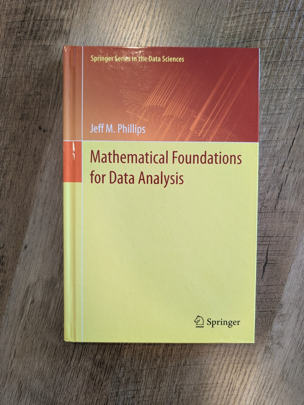 Mathematical Foundations for Data Analysis Phillips Springer Math Hardcover