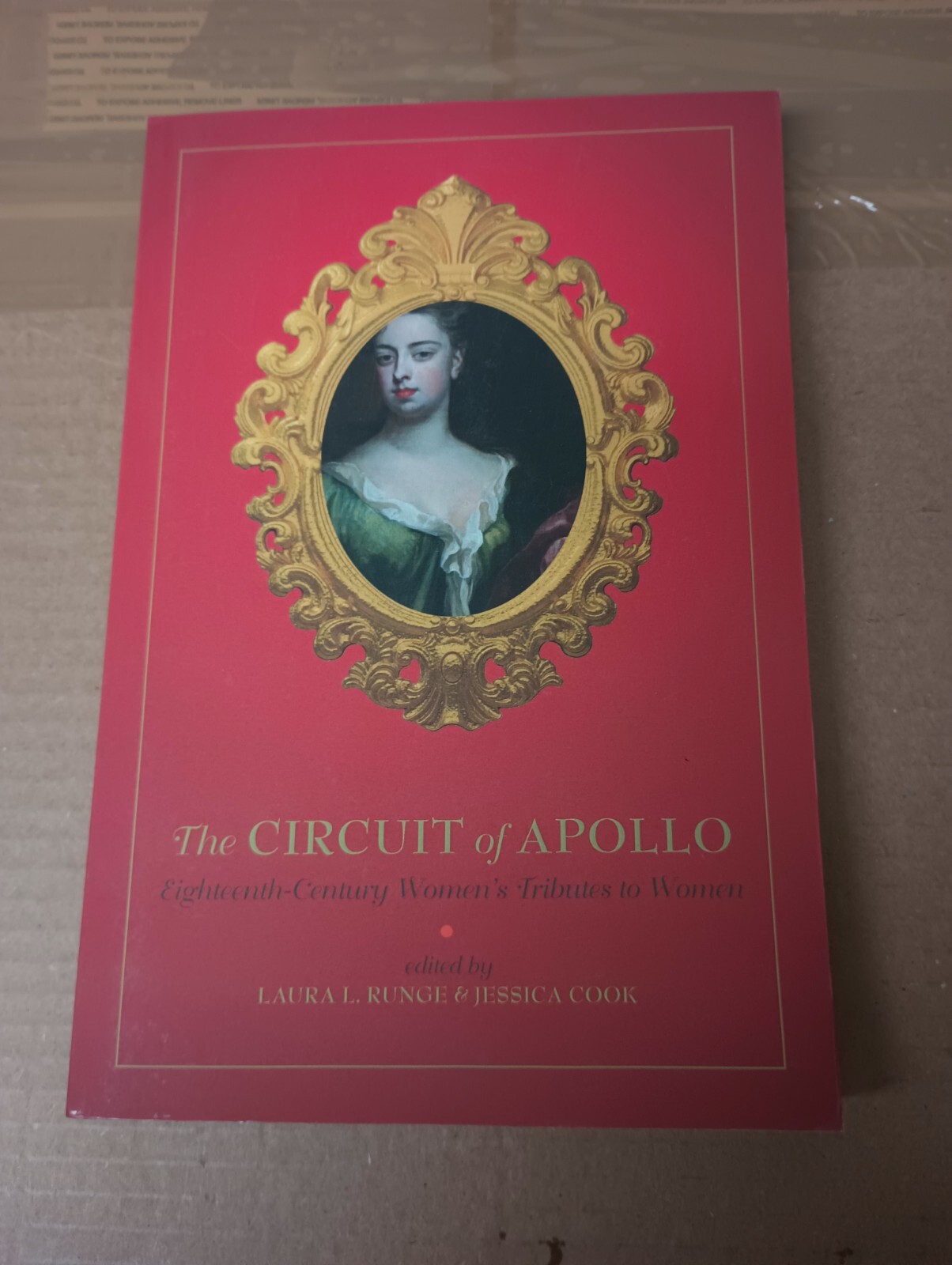 THE CIRCUIT OF APOLLO EIGHTEENTH CENTURY WOMEN’S TRIBUTES TO WOMEN NEW FAST SHIP