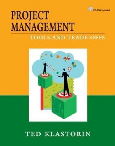 Project Management: Tools and Trade-offs – hardcover, Klastorin, 9780471413844