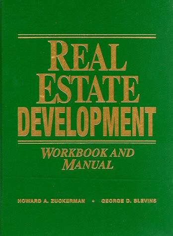 Real Estate Development Workbook and Manual