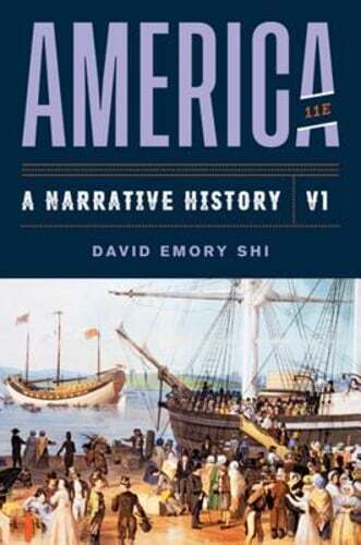 America: A Narrative History by David E Shi: Used