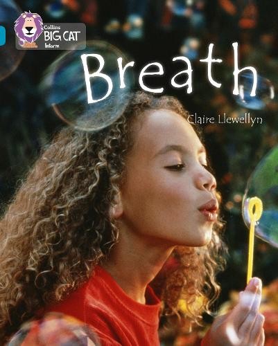 Claire Llewellyn Breath (Paperback) Collins Big Cat