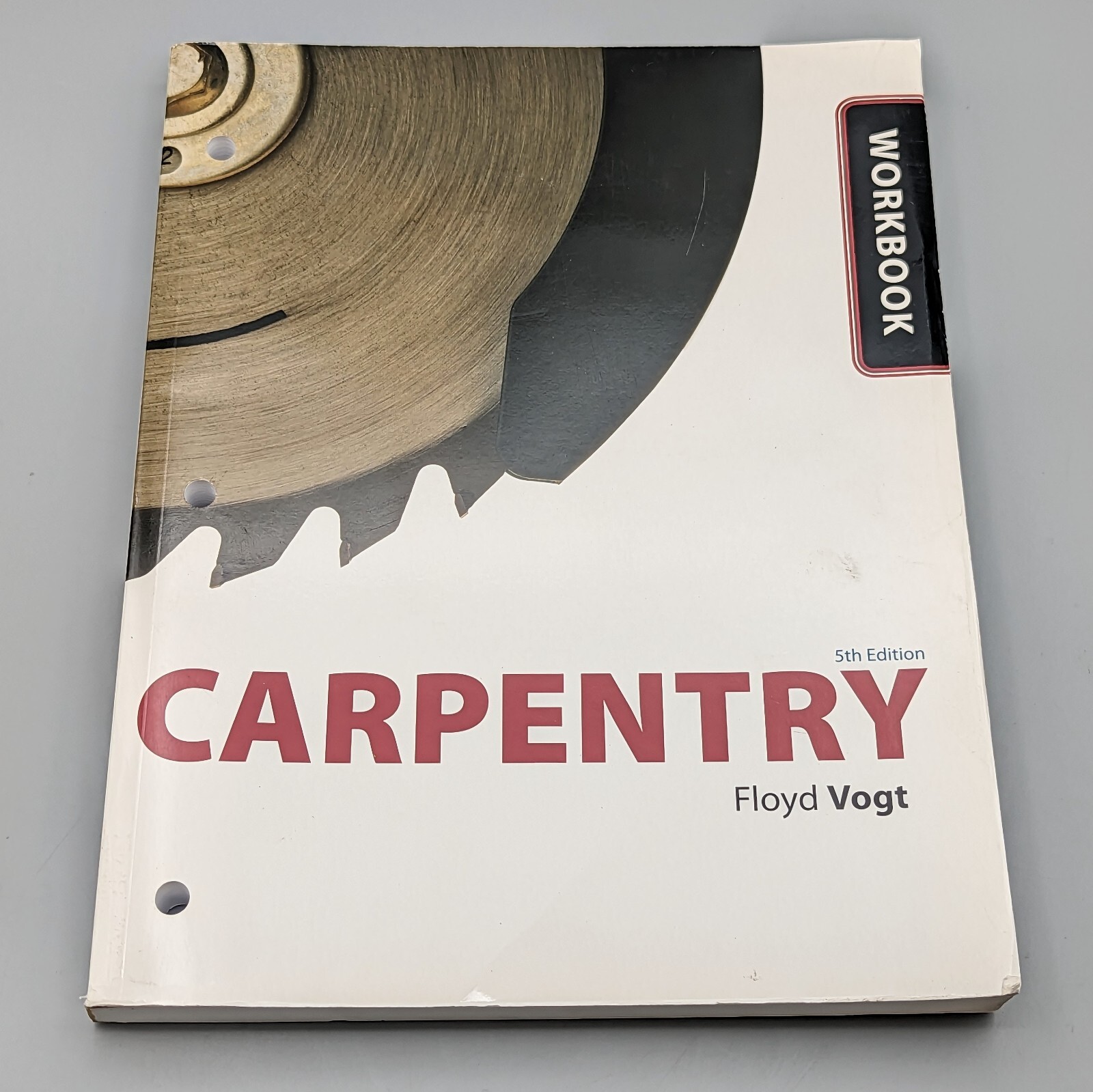 Carpentry 5th Edition Workbook Paperback Floyd Vogt