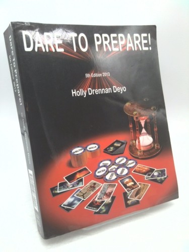 Dare to Prepare 5th Edition 5th Edition by Holly Drennan Deyo