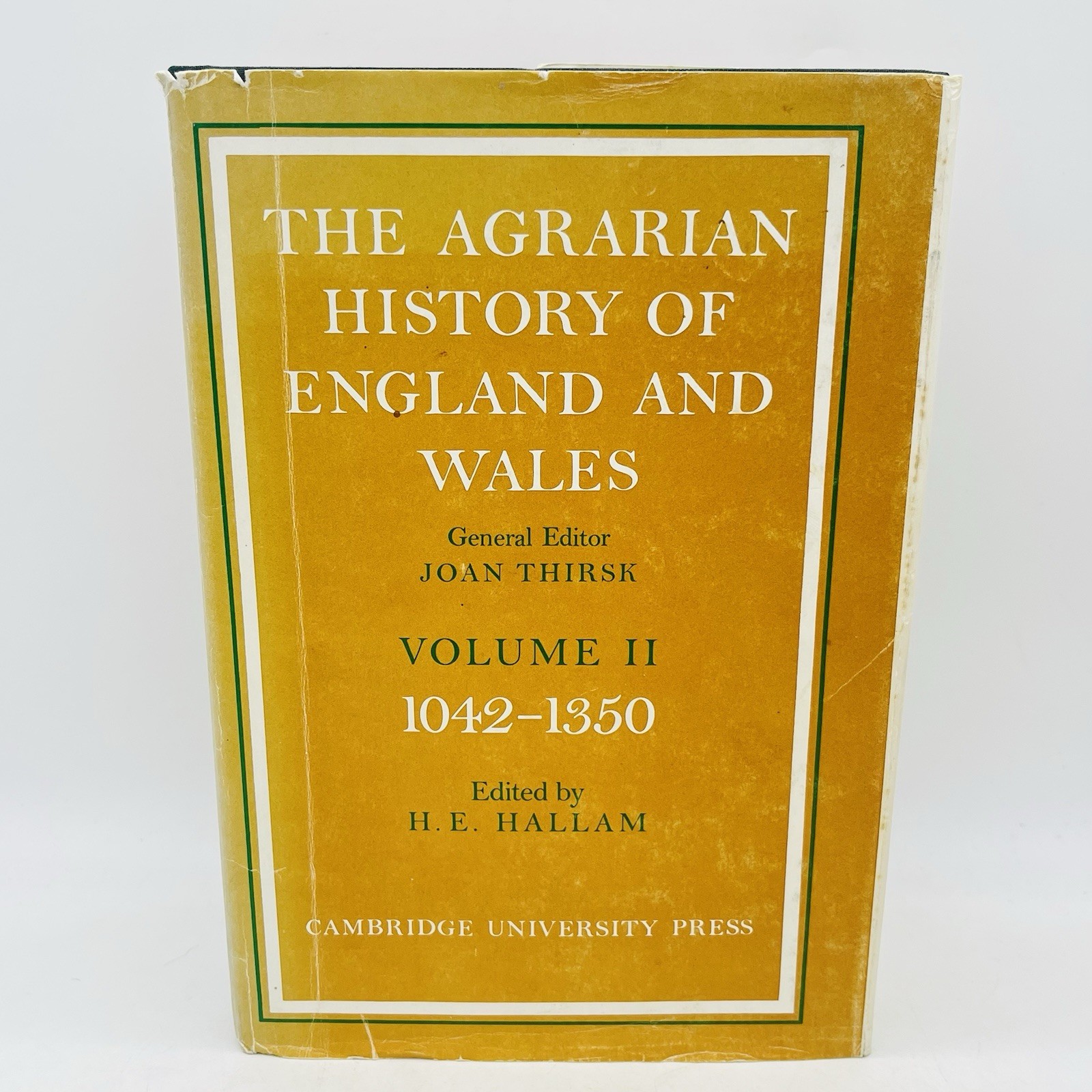 The Agrarian History of England and Wales Volume 2 1042–1350 H E Hallam