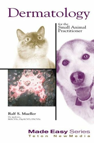 Dermatology for the Small Animal Practitioner (Made Easy) by Mueller New**