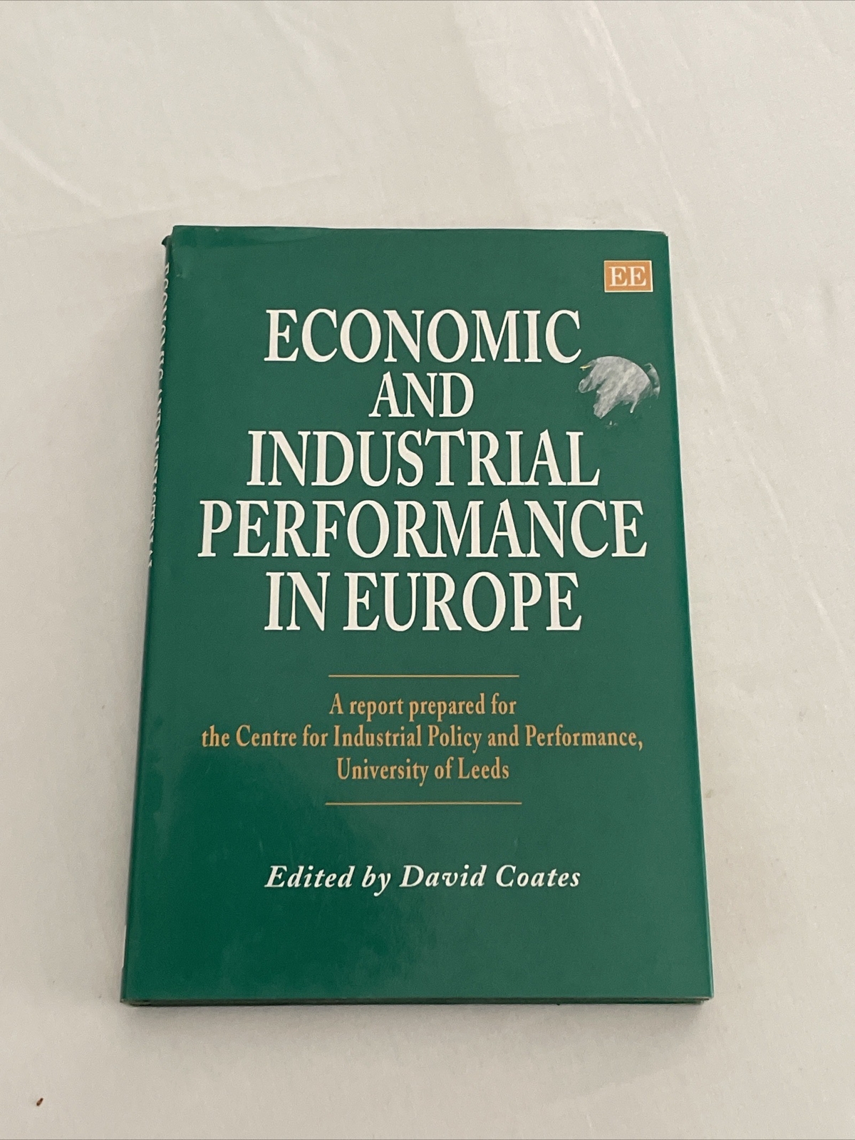 Economic and Industrial Performance in Europe : A Report David Coates 1223