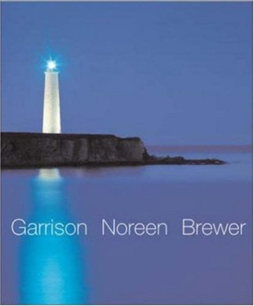 Managerial Accounting Hardcover Eric, Brewer, Peter C., Garrison,