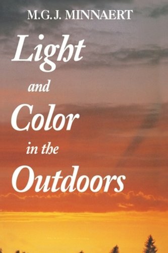Light and Color in the Outdoors by Marcel Minnaert: New