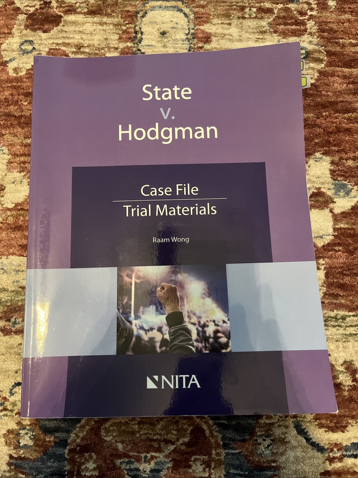 Nita Ser.: State v. Hodgman Case File, Trial Materials by Raam Wong.