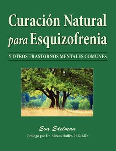 Curacion Natural Para Esquizofrenia by Eva Edelman: New