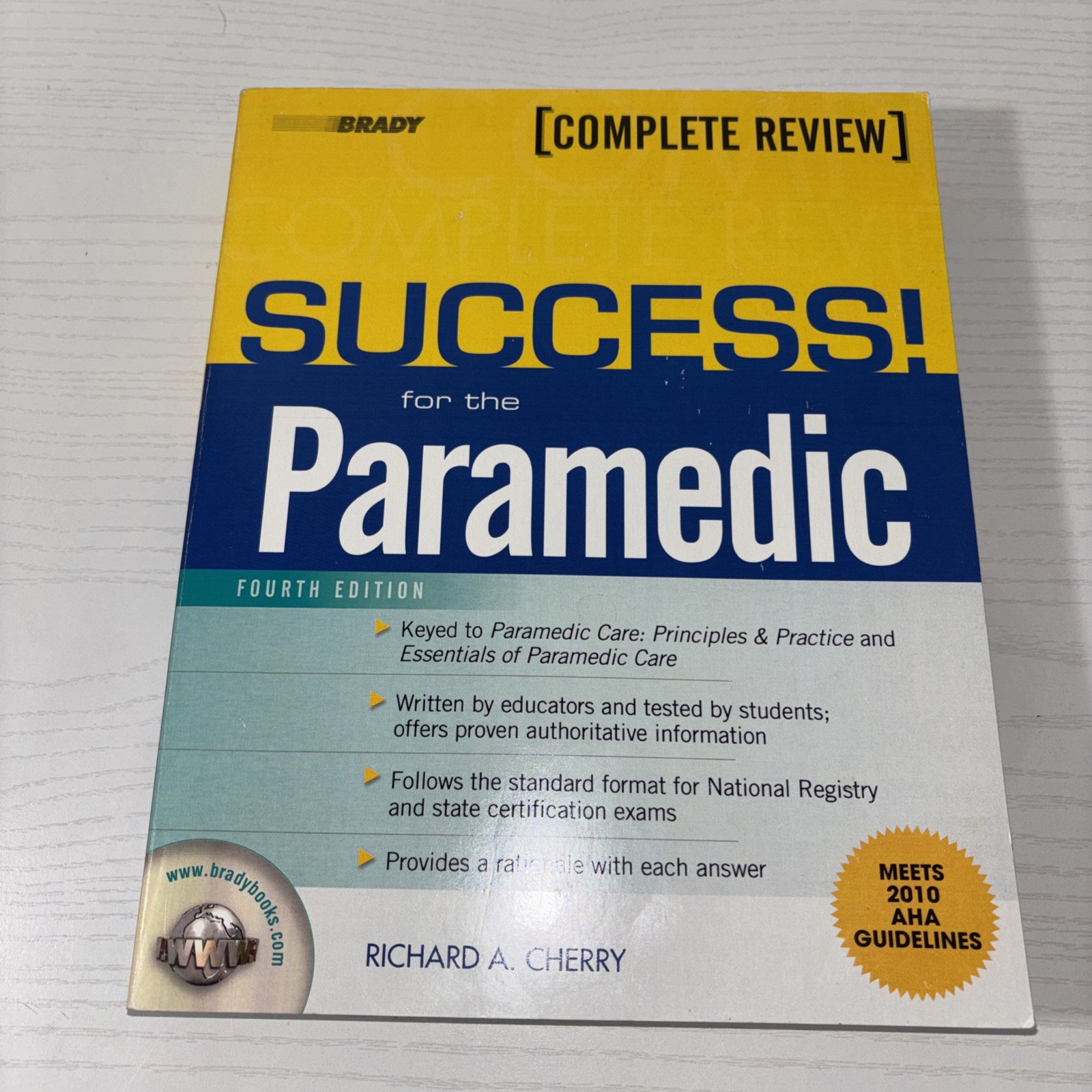 Success for the Paramedic Complete Review 4th Edition Richard Cherry Brady EMT