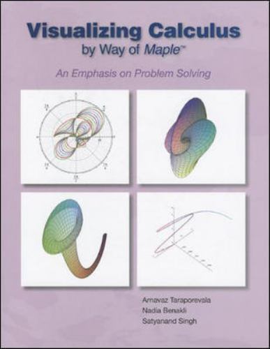 Visualizing Calculus by Way of Maple : An Emphasis on Problem Solving, Paperb…