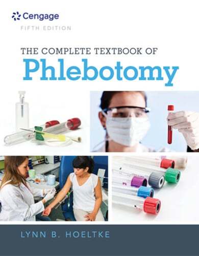 The Complete Textbook of Phlebotomy by Lynn B Hoeltke: Used