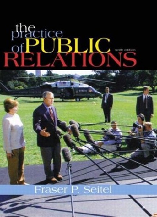 The Practice of Public Relations Hardcover Fraser P. Seitel
