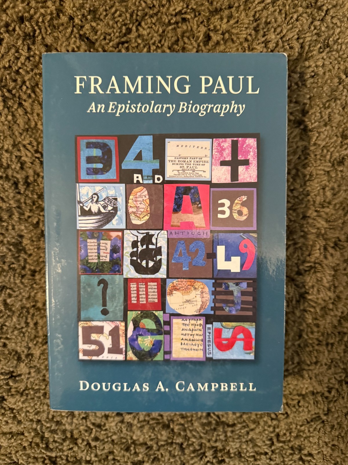 Framing Paul : An Epistolary Biography Paperback Douglas A. Campbell
