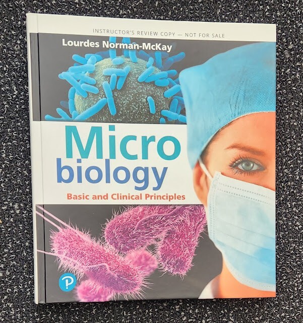 Microbiology: Basic and Clinical Principles by Norman-McKay (Instructor Edition)