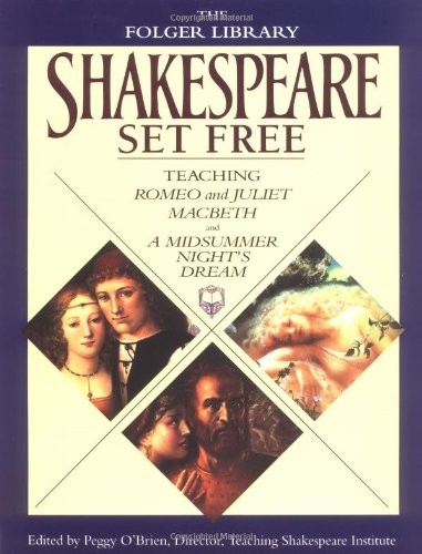 Shakespeare Set Free (The Folger Lib…, O’Brien, Peggy