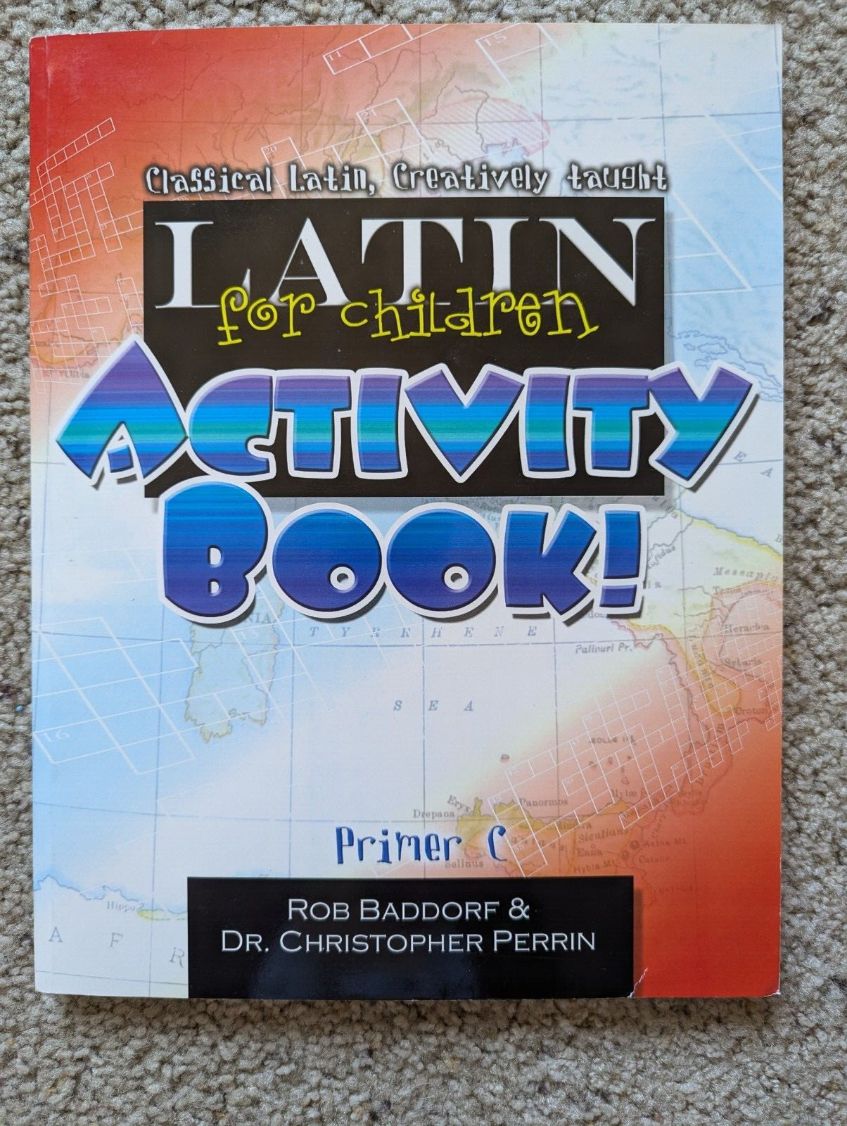 Latin for Children Activity Book: Primer C – ISBN 1600510175