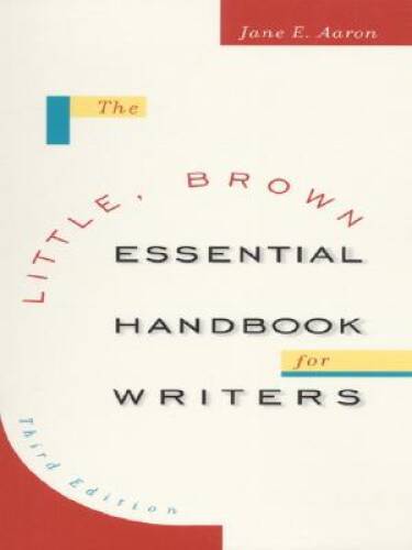 The Little, Brown Essential Handbook for Writers (3rd Edition) – GOOD