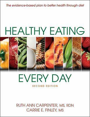 Healthy Eating Every Day by Carpenter, Ruth Ann, Finley, Carrie E.