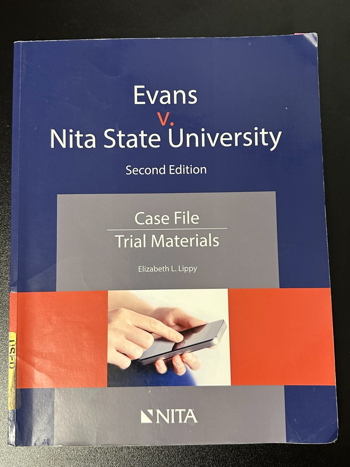Nita Ser.: Evans V. Washingtonia State University : Case File: Trial…