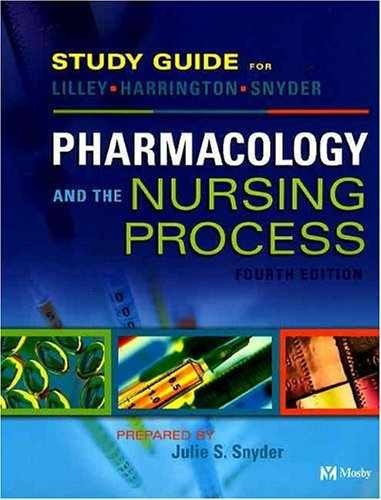 Study Guide for Pharmacology and the – Paperback, by Lilley PhD RN – Very Good j