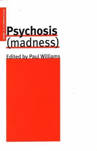 Psychosis Madness, Paperback by Williams, Paul, Brand New, Free shipping in t…