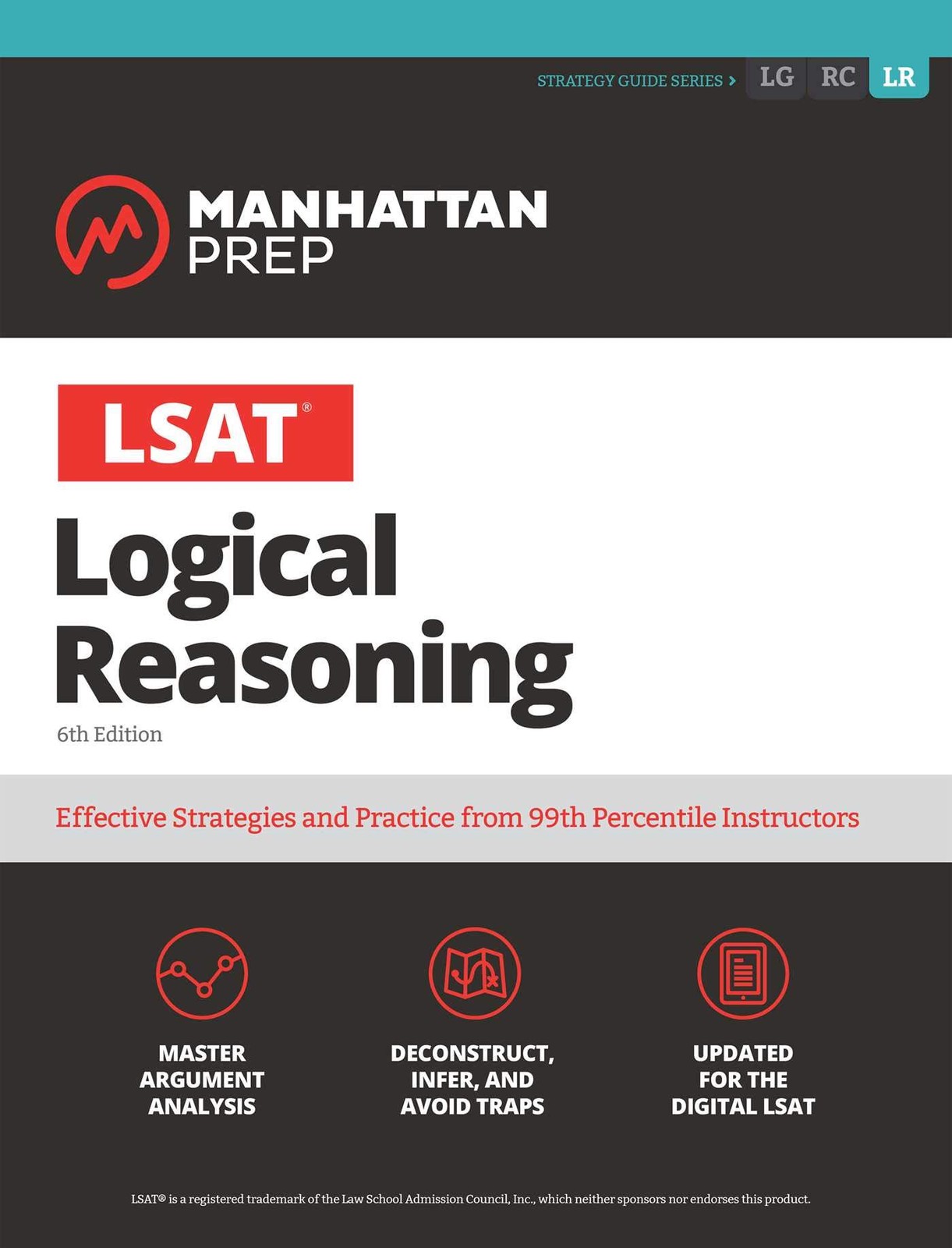 LSAT Logical Reasoning (Manhattan Prep LSAT Strategy Guides)
