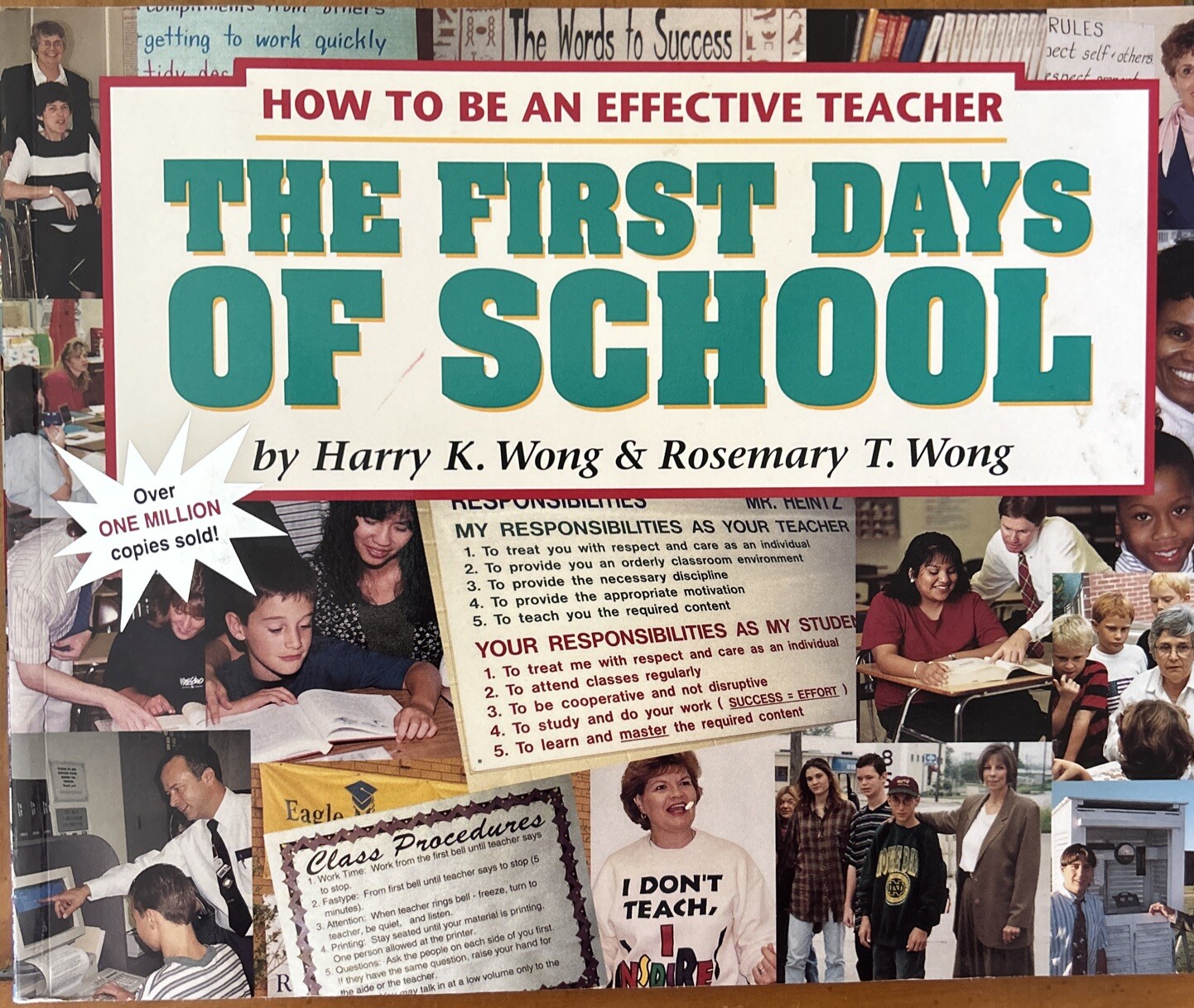 The First Days of School : How to Be an Effective Teacher by Rosemary T. Wong…