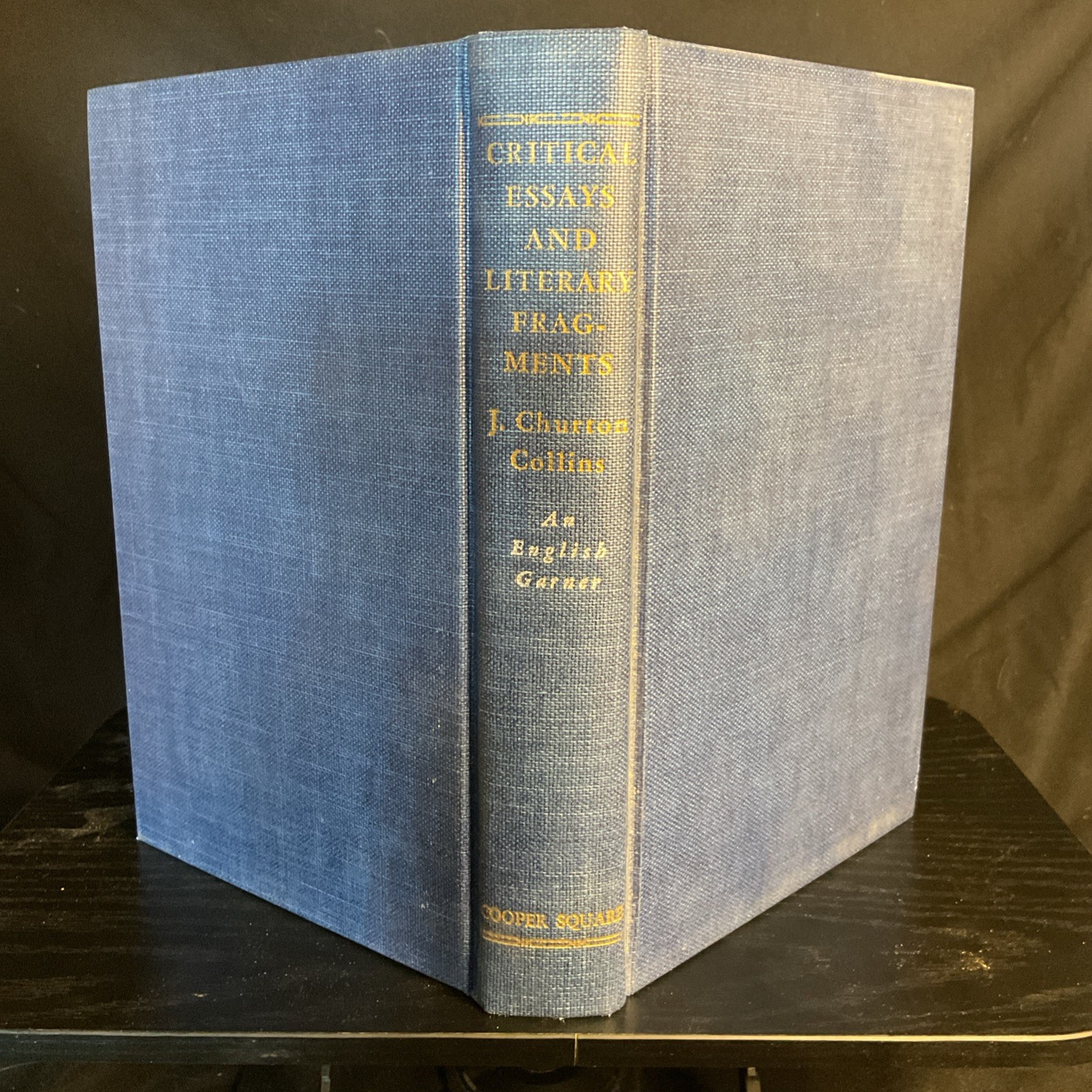 Critical Essays and Literary Fragments Collins Churton Cooper Square Pub. 1964