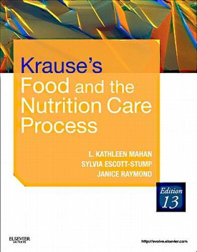 Krause’s Food & the Nutrition Care Process, 13th Edition – Hardcover – GOOD