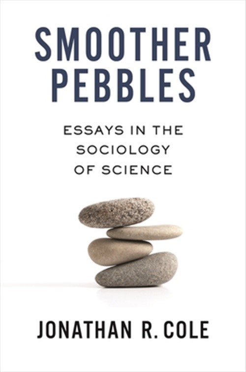 Smoother Pebbles: Essays in the Sociology of Science (Paperback or Softback)
