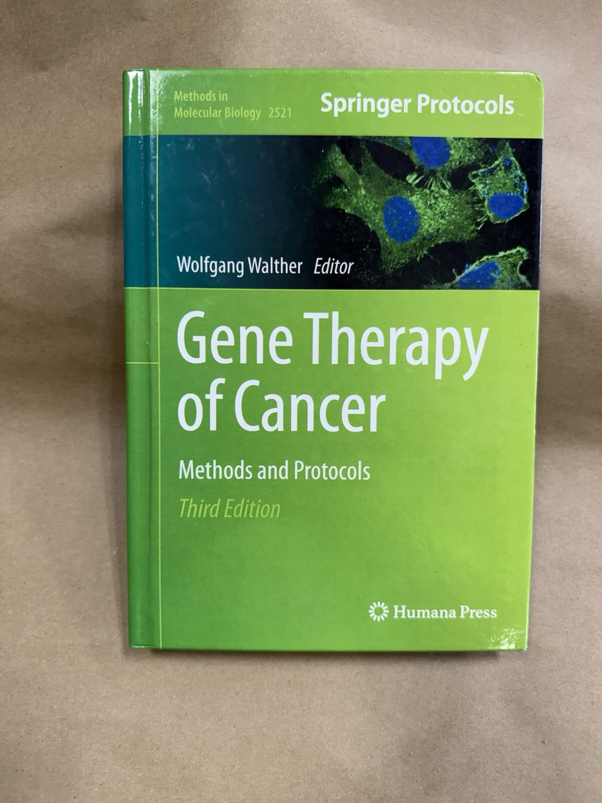 Wolfgang Walther – Gene Therapy of Cancer Methods and Hardcover SEE DESCRIPTION