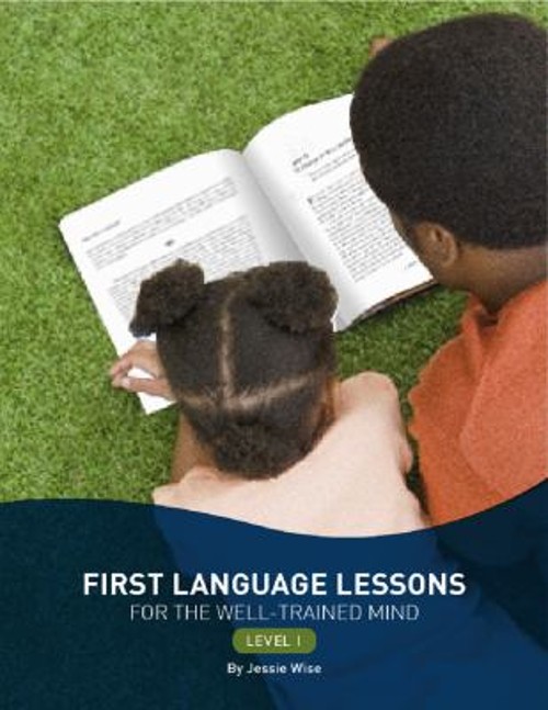 First Language Lessons for the Well-Trained Mind, Level 1 Paperba