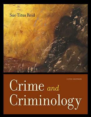 Crime and Criminology by Reid, Sue Titus