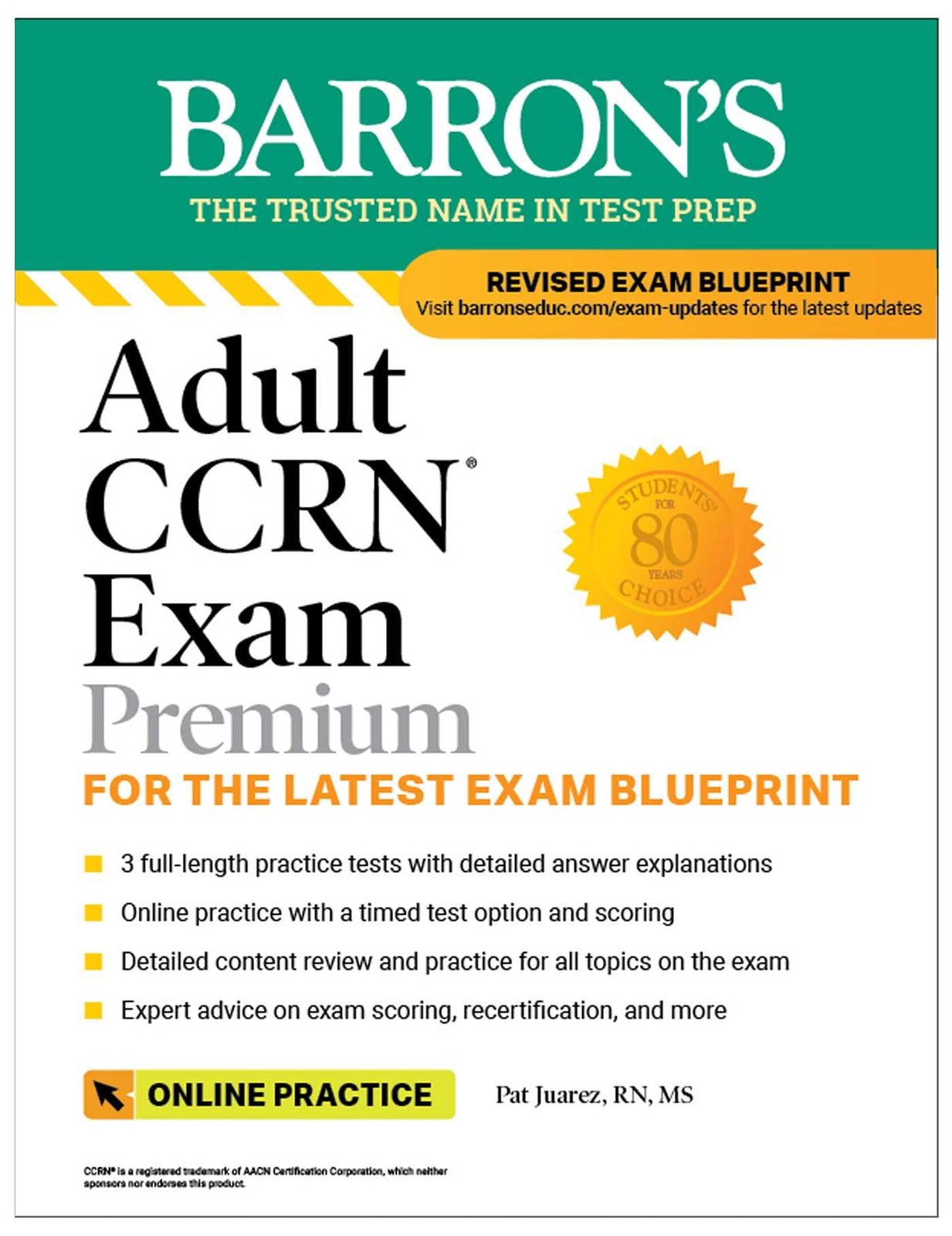 ADULT CCRN EXAM PREMIUM: STUDY GUIDE FOR THE LATEST EXAM BLUEPR… Pat Juarez Rn