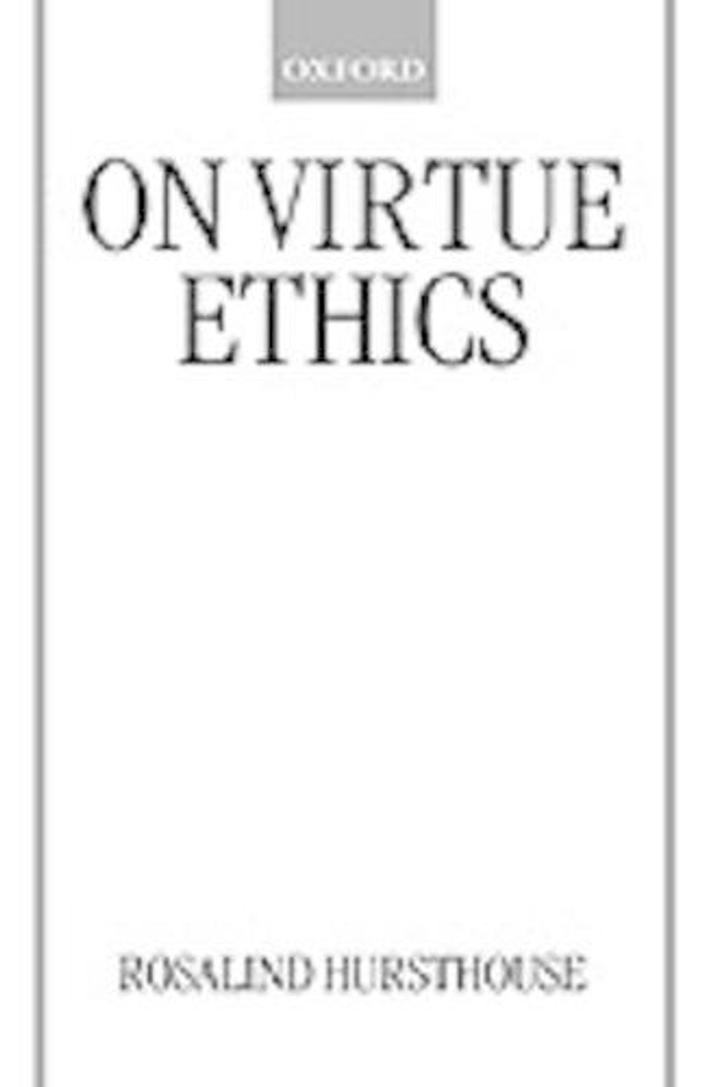 On Virtue Ethics by Rosalind Hursthouse (English) Hardcover Book