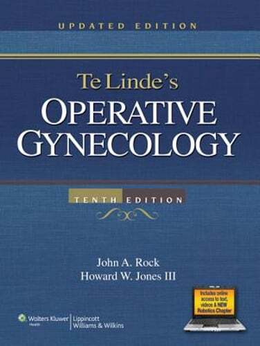 Te Linde’s Operative Gynecology by MD Rock, John A, Jr.: Used